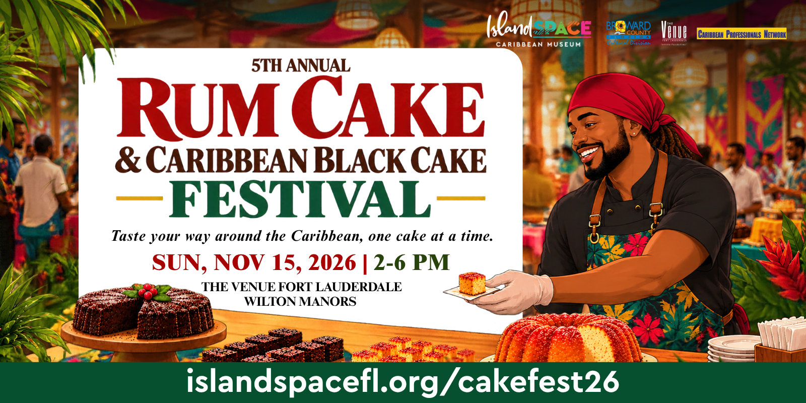 5th Annual Rum Cake & Caribbean Black Cake Festival poster. Sun, Nov 15, 2026, 2-6 PM at The Venue Fort Lauderdale Wilton